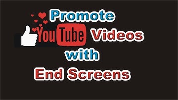 How to promote YouTube videos with end screen | Lunar Computer College