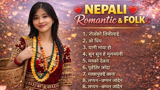 Nepali Romantic \u0026 Folk Songs ❤️ | Timro Lagi Love Collection 2026 🎶