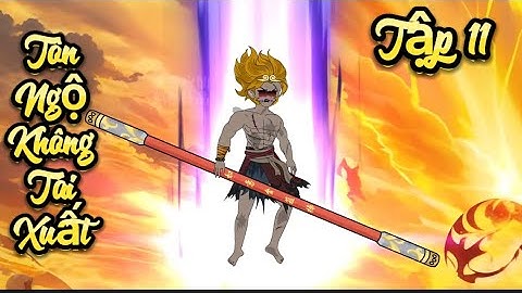 Tập 11 | Tôn Ngộ Không Tái Xuất | Great Sub