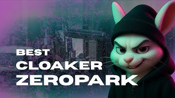 The best cloaker for ZeroPark Ads: how to avoid blocks using The White Rabbit