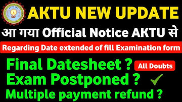 🔴 AKTU Exam form Date extended Odd sem 2025 | AKTU Odd sem Exam Postponed| AKTU Final Datesheet 2025