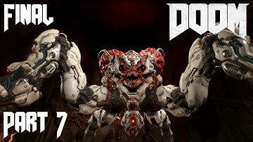 DOOM (PS4) Walkthrough No Commentary - Part 7 (Final)