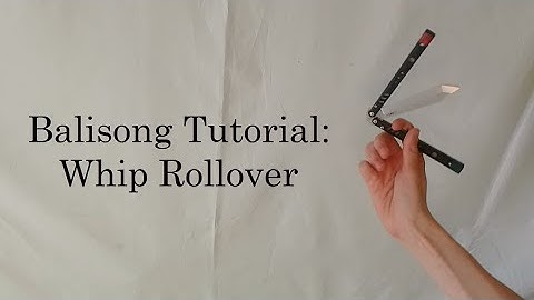 Intermediate Balisong Tutorial: Whip Rollover