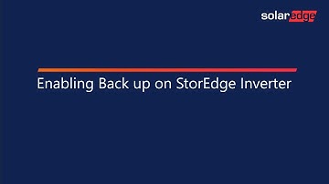 Enabling Backup on the SolarEdge StorEdge Inverter