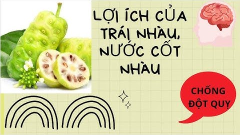 SẢN PHẨM TỪ TRÁI NHÀU_CÔNG DỤNG TRÁI NHÀU, NƯỚC CỐT NHÀU_ZALO LIÊN HỆ 0973 765 730
