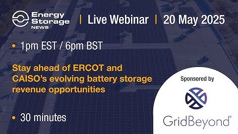 Stay ahead of ERCOT and CAISO’s evolving battery storage revenue opportunities