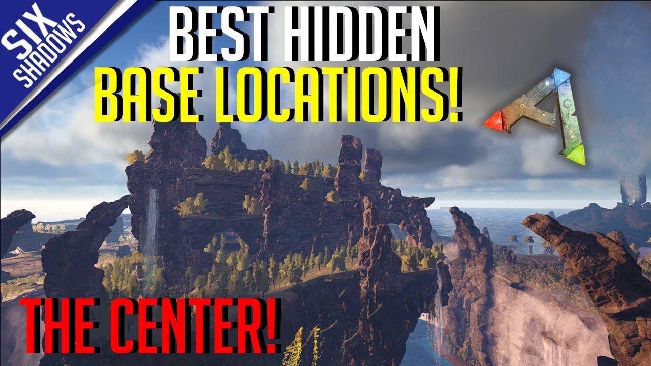 Best Hidden Base Locations The Center Map Ark Survival Evolved Youtube