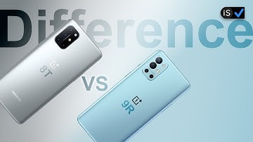 OnePlus 9R vs OnePlus 8T: Not Much
