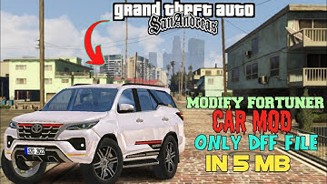 MODIFIED TOYOTA FORTUNER CAR MOD FOR GTA SANDRA