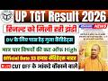 UP TGT RESULT LINK UPDATE 🎯 UP TGT CUT OFF 2026 || UP TGT SUBJECT WISE CUT ✅ UP TGT BIG UPDATE#tgt