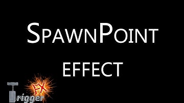 Effect SpawnPoint