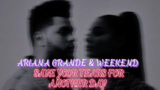 The Weekend and Ariana Grande - Save Your Tears For Another Day (Lyrics)