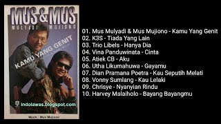 Mus Mulyadi & Mus Mujiono - Kamu Yang Genit (1989)