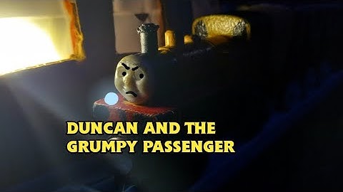 TSCA(69) Duncan And The Grumpy Passenger