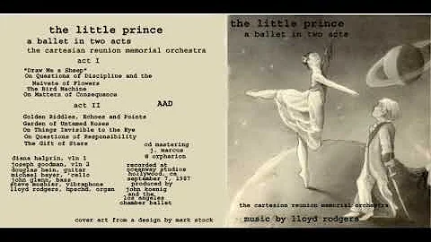 Lloyd Rodgers - The Little Prince: a ballet in two...
