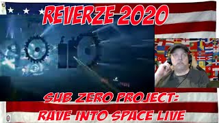 Reverze 2020 | Sub Zero Project: Rave Into Space LIVE - REACTION