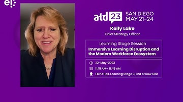 Immersive Learning Disruption and the Modern Workforce Ecosystem - ATD 2023 Learning Stage Session