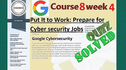 Answers|put it to work:prepare for CyberSecurity jobs|course8 week 4 |Google CyberSecurity| Coursera