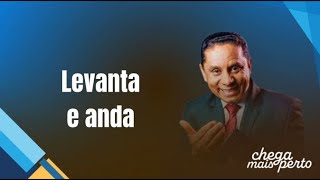 LEVANTA E ANDA!