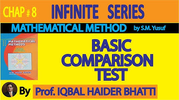 Ch# 8 | Basic Comparison Test Ex 8.2 Q14,15,20 & 23 | Mathematical Method By SM Yusuf lec17 in Hindi