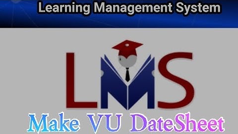 How to make VU | DateSheet | Change exam Center or City.