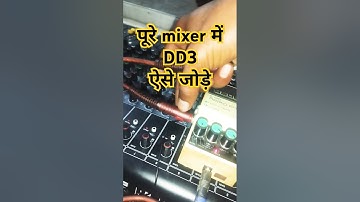 How to connect dd3 in all mixers