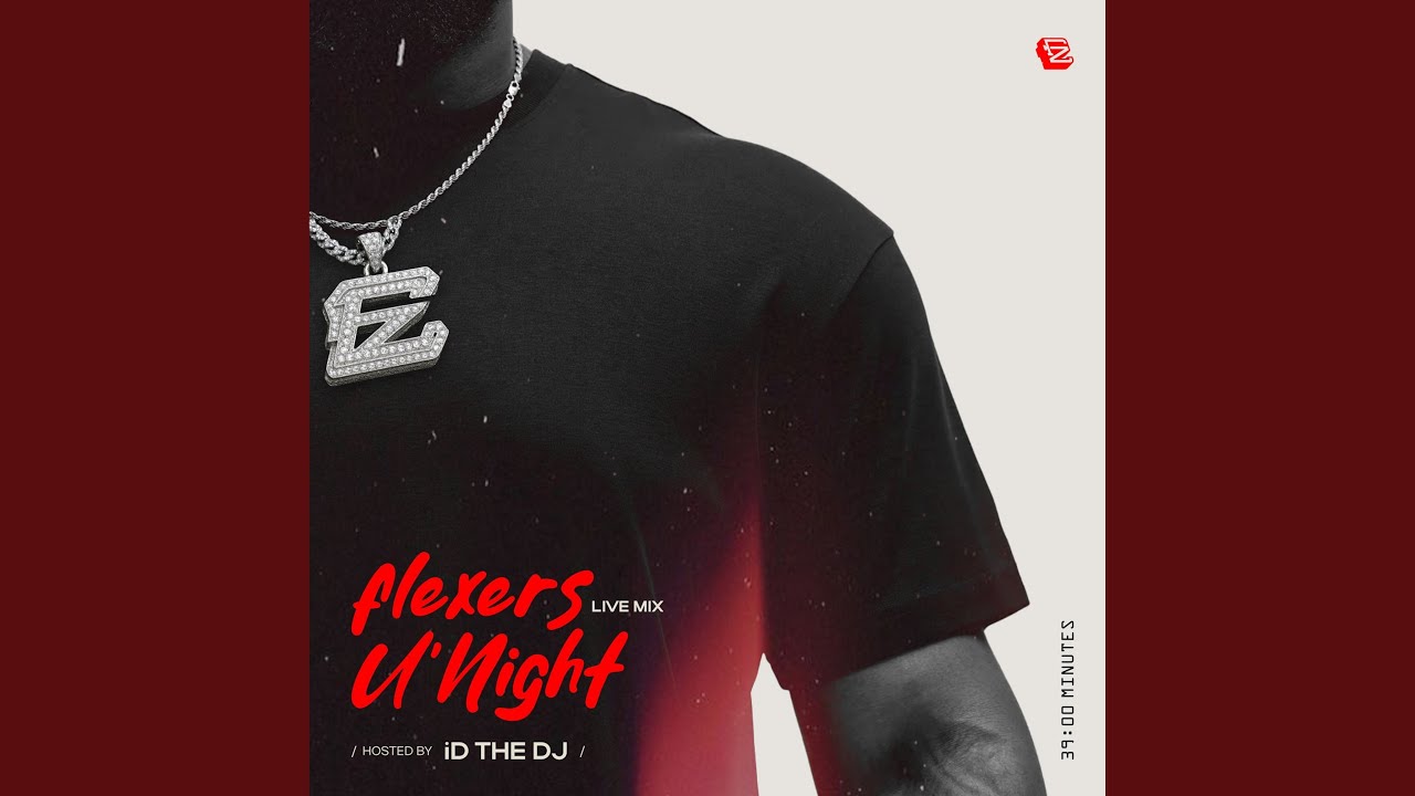 FLEXERS UNIGHT (LIVE MIX)