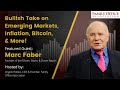 Marc Faber Investment Opportunities Around the World and Biggest Threat to the Rich