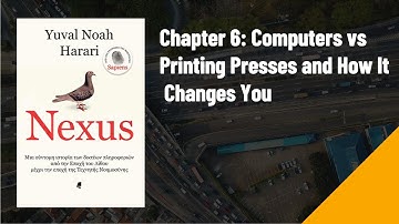 Nexus — Chapter 6: Computers vs Printing Presses and How It Changes You Book Summary