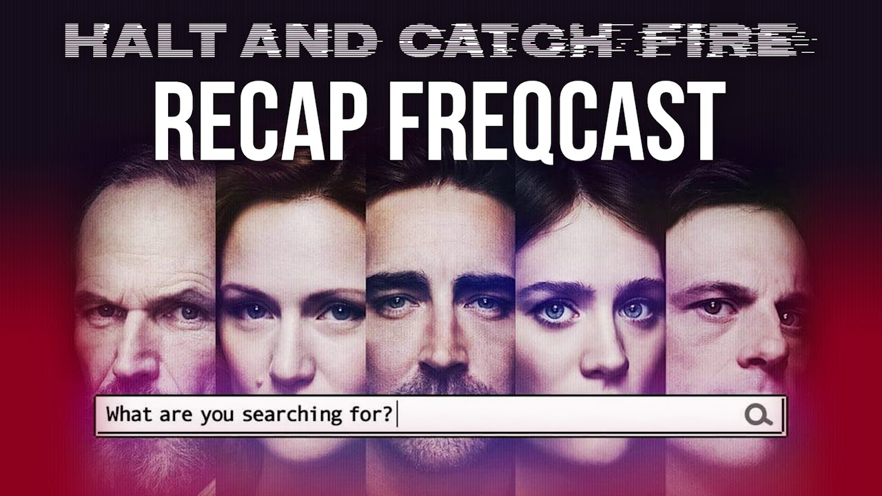 femfreq banned Halt and Catch Fire Recap FREQCast 5: Season 4, Episode 6