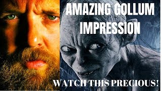 BEST GOLLUM IMPRESSION ON YOUTUBE? WATCH THIS PRECIOUS!