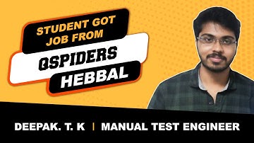 Student Placement Journey as a Software Test Engineer | Qspiders Hebbal | Bangalore | DEEPAK T K