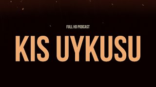 Kis Uykusu 2014 - Hd Podcast Filmi Full İzle