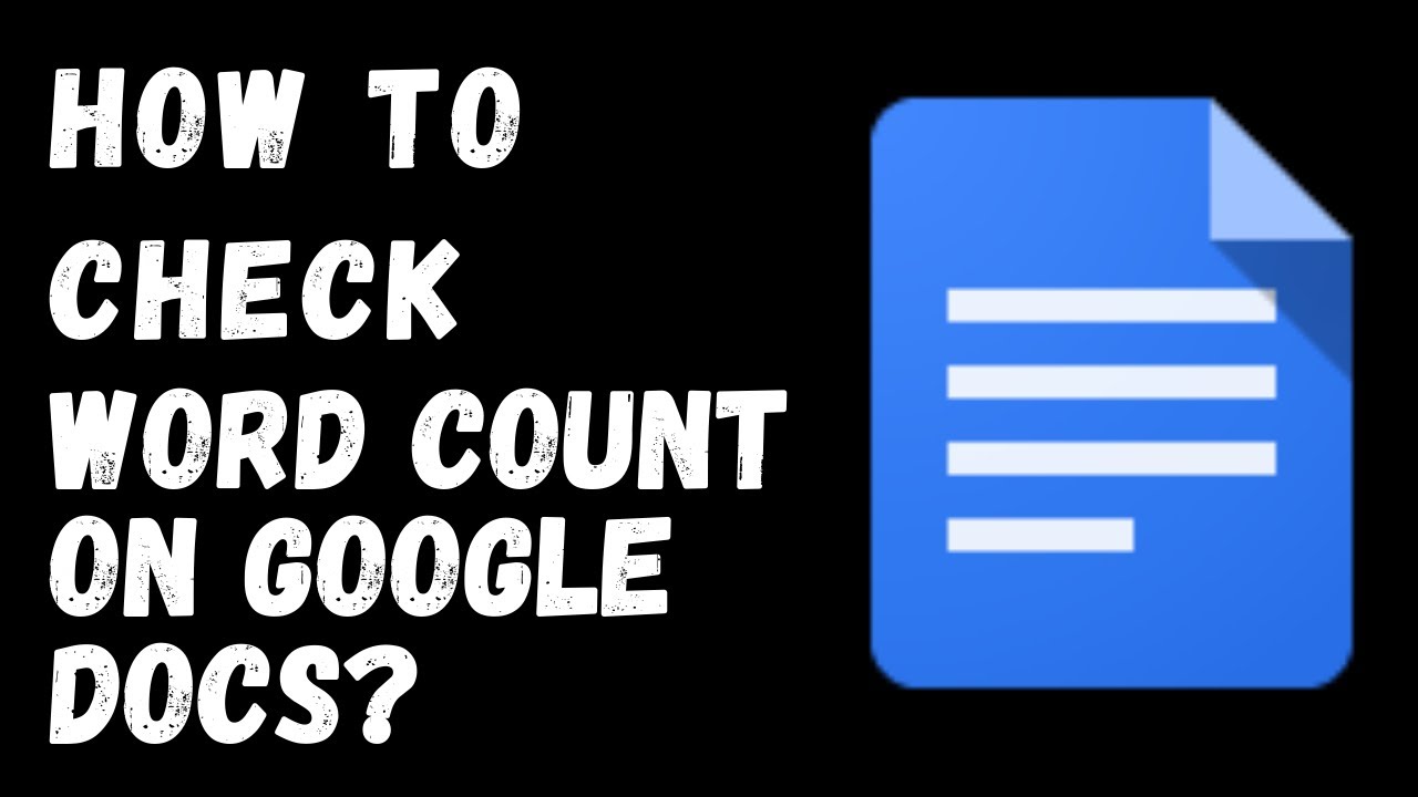 How To Check the Word Count On Google Docs On Desktop/Mobile