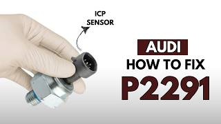 Audi: Fixing the P2291 Engine Error Code