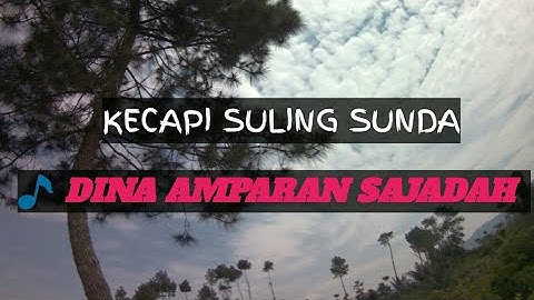 kecapi suling sunda *dina amparan sajadah*  dalam pemandangan #relaksasi