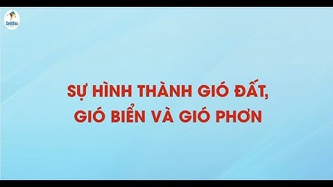 Gió phơn xuất hiện ở khu vực nào nước ta
