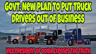 Govt. New Plan To Put Truck Drivers Out Of Business In America 🤯 VP Of OOIDA Says It's Not Feasible