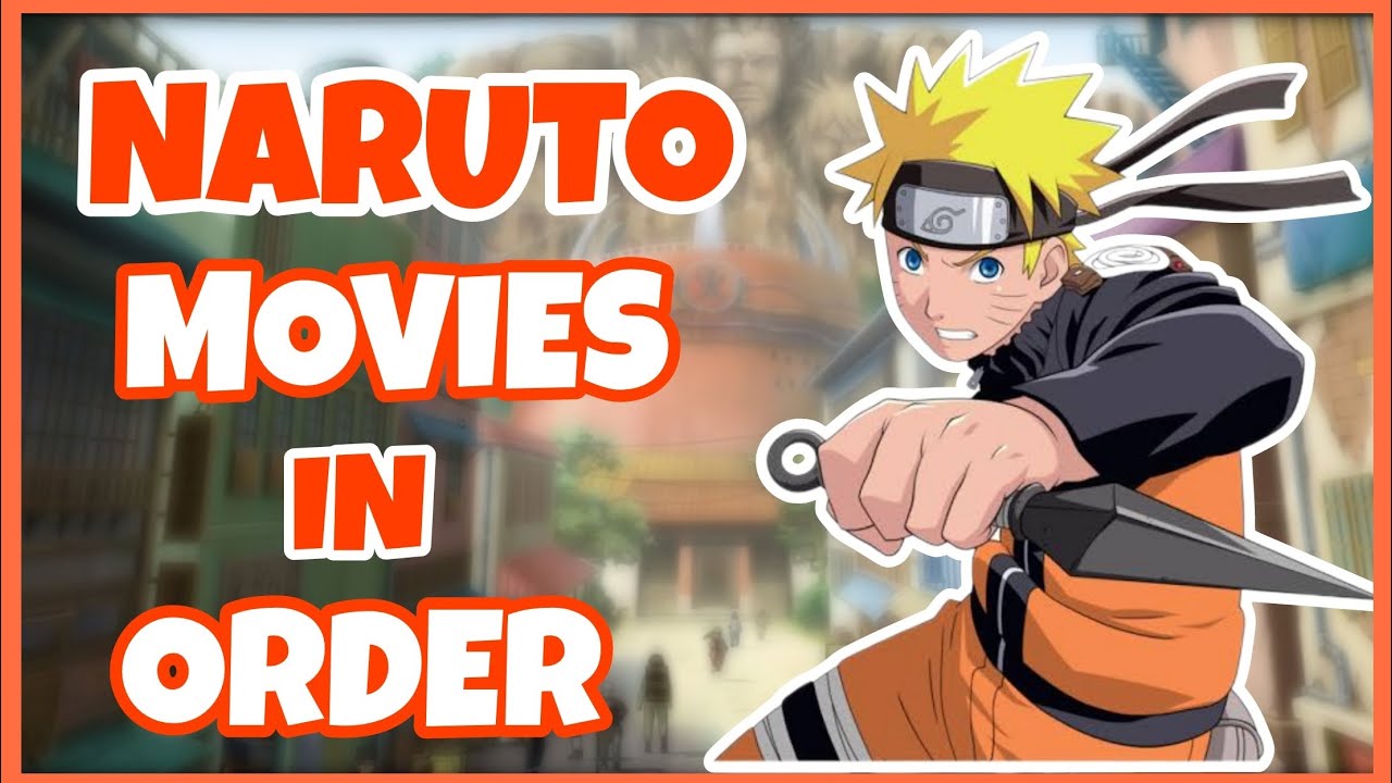 How to Watch Naruto Movies in Chronological Order