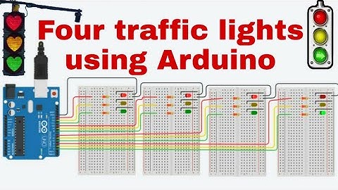 #arduino Four traffic lights by Arduino || اربعة اشارات مرورية باستخدام الاردوينو