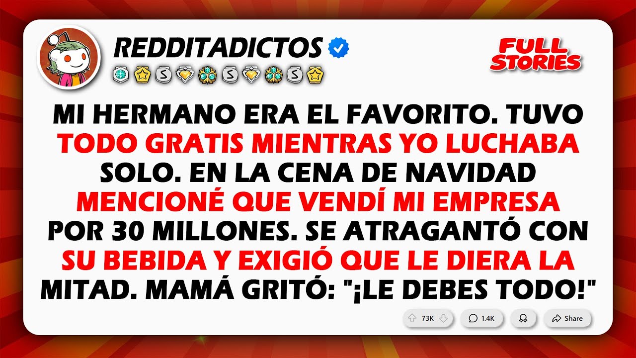 Mi hermano era el hijo dorado, tuvo todo fácil en la vida mientras yo...