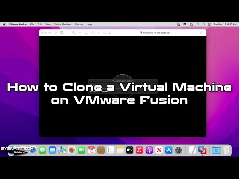 How to Clone a Virtual Machine on VMware Fusion 12 in Mac/macOS | SYSNETTECH Solutions
