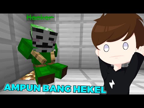 Aku Jadi Hekel Profesional Di Minecraft