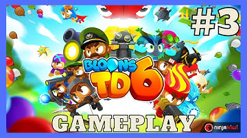 Bloons TD 6 #3 Gameplay Walkthrough / [No Commentary]
