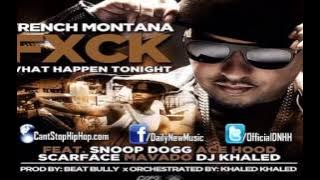 French Montana ft. Ace Hood, Snoop Dogg- Fuck What Happens Tonight