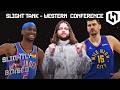 Slight Tank: Western Conference Playoffs Edition! | The Slightly Biased Show | April 16, 2026