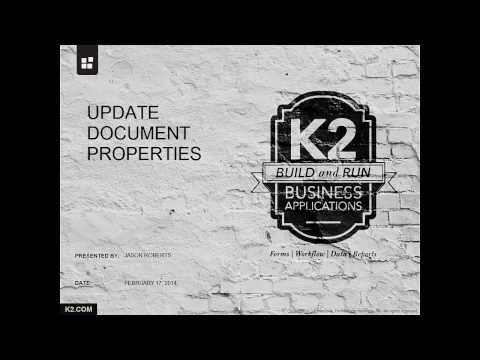 K2 Designer Wizard - Update Document Properties