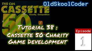 Tutorial 39-01 : Game Development For Cassette 50 Competition (6502)