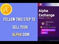 Alpha network  follow this step to sell  wit.raw your alpha token
