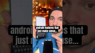 Android Features That Just Make Sense